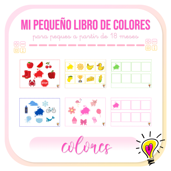 Mi Pequeño Libro de Colores - Juegos y Juguetes para Despertar la Imaginación de los Pequeños Mi Pequeño Libro de Colores - Juegos y Juguetes para Despertar la Imaginación de los Pequeños