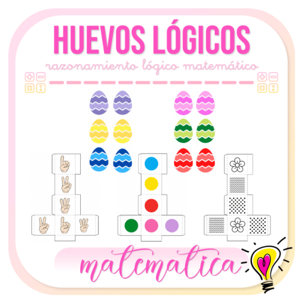 Huevos Lógicos - Juegos y Juguetes para Despertar la Imaginación de los Pequeños